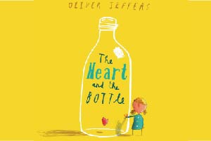 Oliver Jeffers - The heart and the Bottle